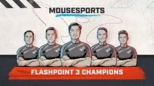 Иллюстрированные версии Mousesports появляются на кремовом фоне с карандашными каракулями на нем.  Слова «Mousesports» и «Flashpoint 3 Champions» написаны жирным черным и белым шрифтом.