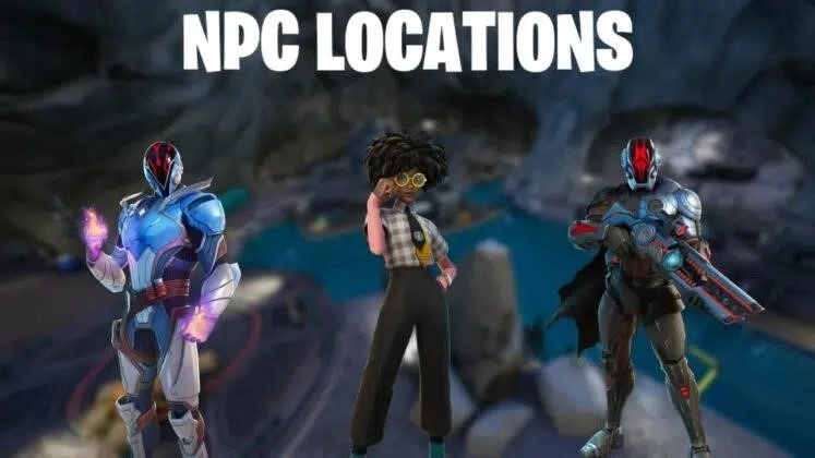 Расположение NPC Fortnite